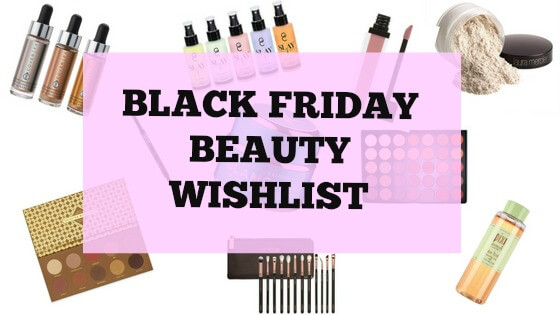 Black Friday Beauty Wishlist- lauralivinglife.com