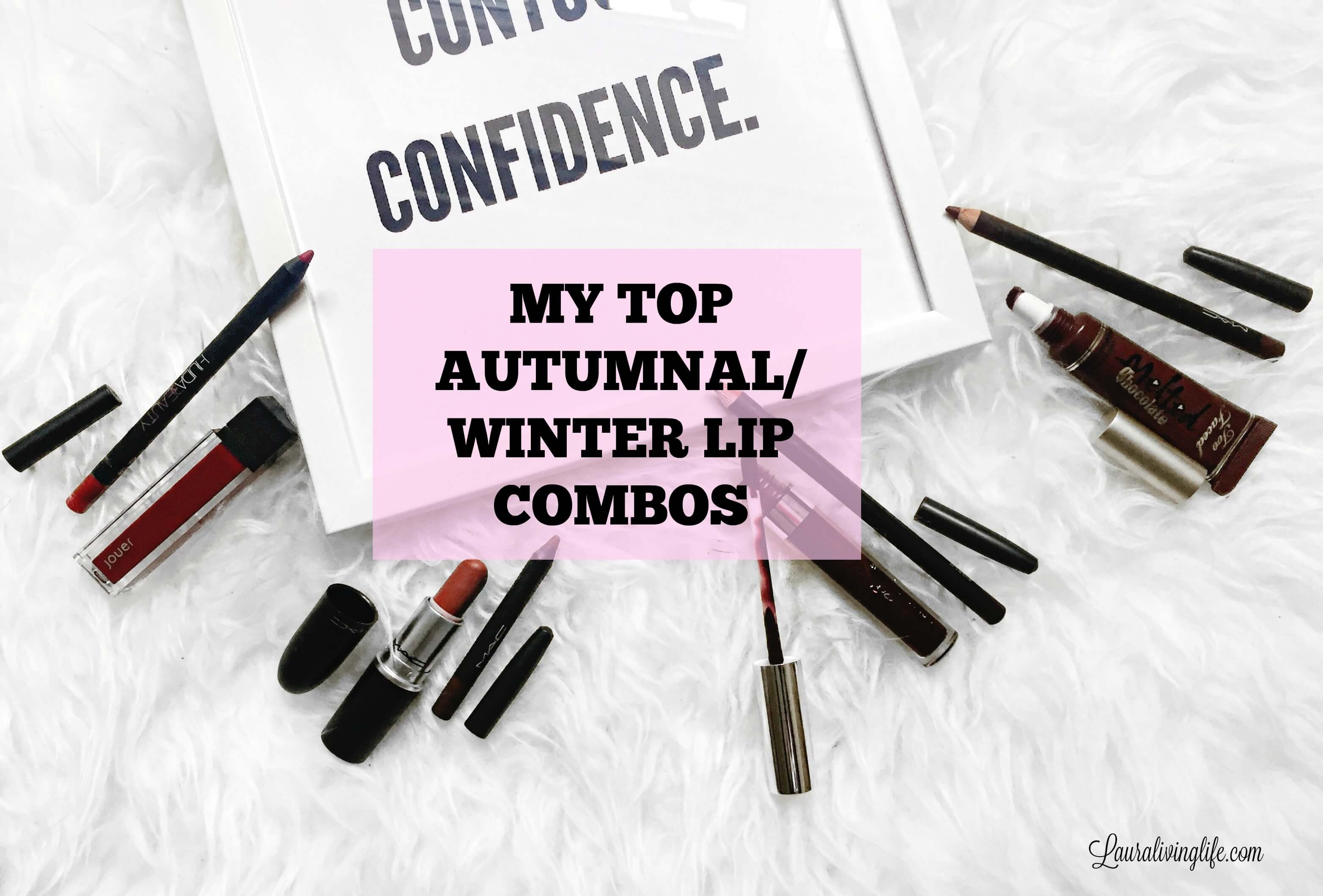 Top Autumnal/ winter lip combos- lauralivinglife.com